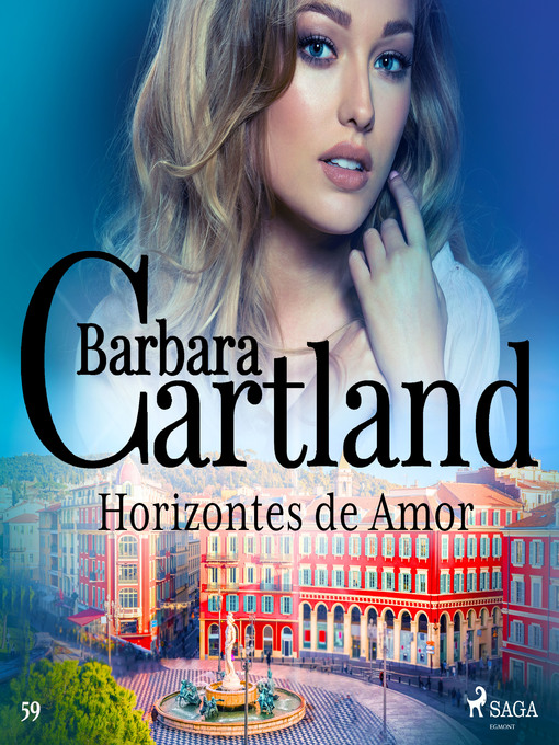 Title details for Horizontes de Amor (La Colección Eterna de Barbara Cartland 59) by Barbara Cartland - Wait list